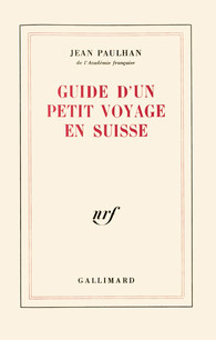 Couverture du Guide d'un petit voyage en Suisse, de Jean Paulhan