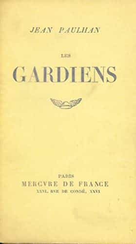Couverture du livre Les Gardiens, de Jean Paulhan, dans son édition originale parue à l'enseigne du Mercure de France, mais imprimée en réalité par Pierre Bettencourt