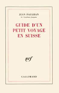 Couverture du Guide d'un petit voyage en Suisse, de Jean Paulhan
