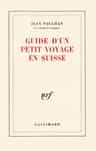 Couverture de Guide d'un petit voyage en Suisse