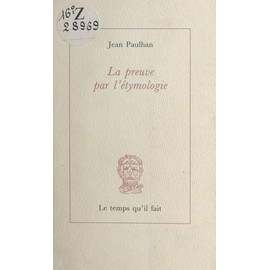 Couverture du livre La preuve par l'étymologie, de Jean Paulhan