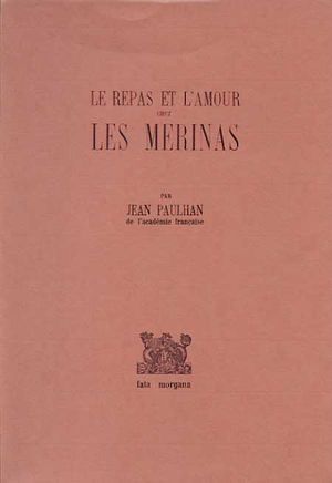 Couverture du livre Le repas et l'amour chez les Mérinas, de Jean Paulhan