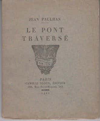Couverture du livre Le Pont traversé, de Jean Paulhan